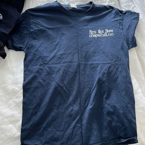 Chapel Hill He’s Not Here T shirt